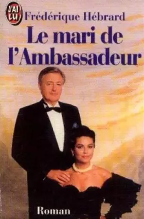 Couverture du produit · Le mari de l'ambassadeur