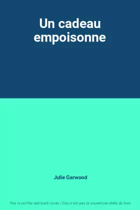 Couverture du produit · Un cadeau empoisonne