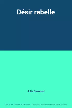 Couverture du produit · Désir rebelle