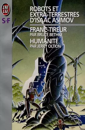 Couverture du produit · Robots et extra-terrestres : Franc-tireur, humanité