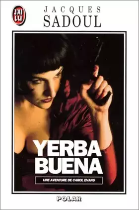 Couverture du produit · Une aventure de Carol Evans : Yerba Buena