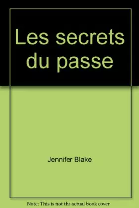 Couverture du produit · Les secrets du passé