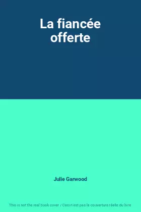 Couverture du produit · La fiancée offerte
