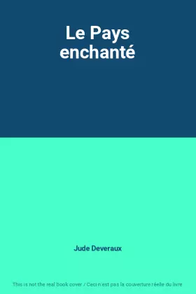 Couverture du produit · Le Pays enchanté