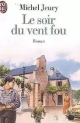 Couverture du produit · Le soir du vent fou