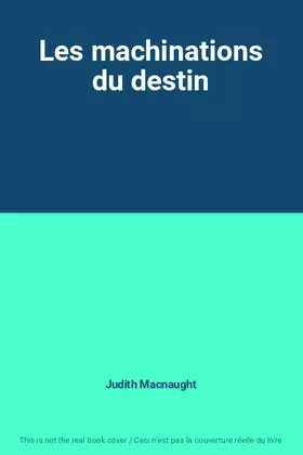 Couverture du produit · Les machinations du destin