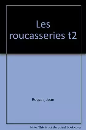 Couverture du produit · Les roucasseries, tome 2