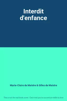Couverture du produit · Interdit d'enfance