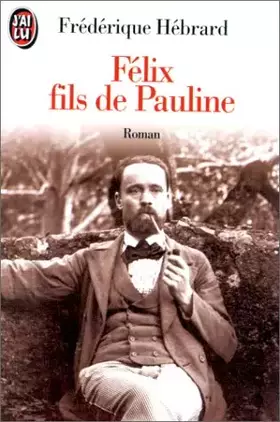 Couverture du produit · Félix, fils de Pauline