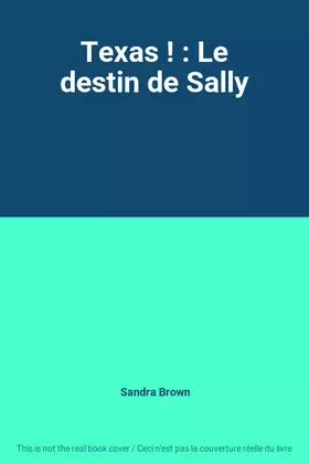 Couverture du produit · Texas ! : Le destin de Sally