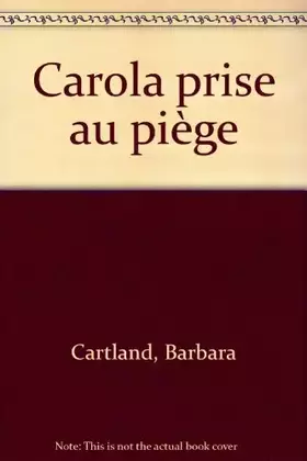 Couverture du produit · Carola prise au piège