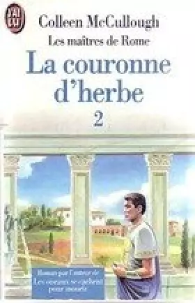Couverture du produit · LA COURONNE D'HERBE. Tome 2