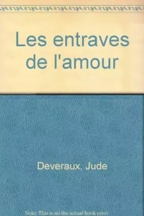 Couverture du produit · Les entraves de l'amour