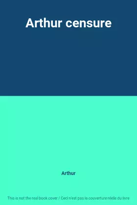 Couverture du produit · Arthur censure