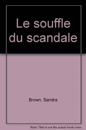 Couverture du produit · Le souffle du scandale