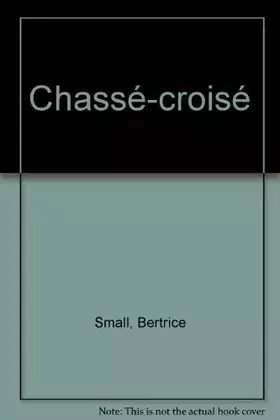 Couverture du produit · Chassé-croisé