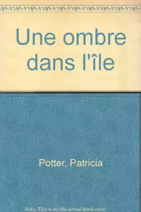 Couverture du produit · Une ombre dans l'île
