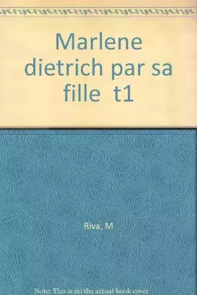 Couverture du produit · Marlène Dietrich, tome 1