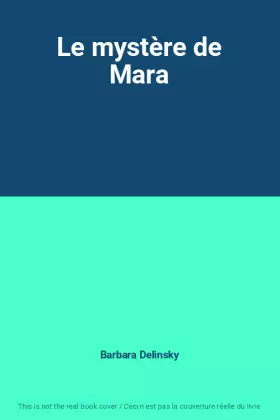 Couverture du produit · Le mystère de Mara