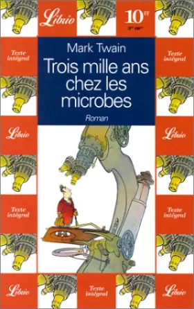 Couverture du produit · Trois mille ans chez les microbes