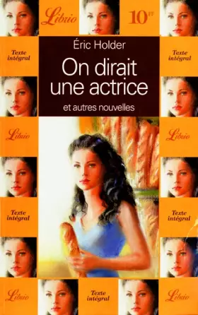 Couverture du produit · On dirait une actrice : Et autres nouvelles