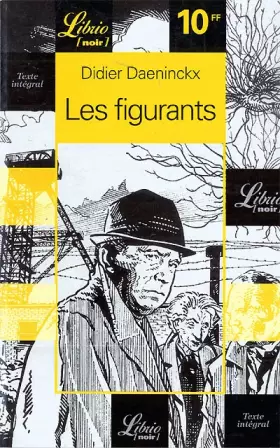 Couverture du produit · Les Figurants accompagnés de dessins de Mako