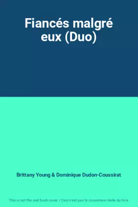 Couverture du produit · Fiancés malgré eux (Duo)