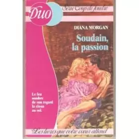 Couverture du produit · Soudain, la passion (Duo)