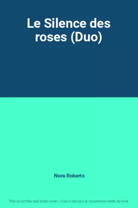 Couverture du produit · Le Silence des roses (Duo)