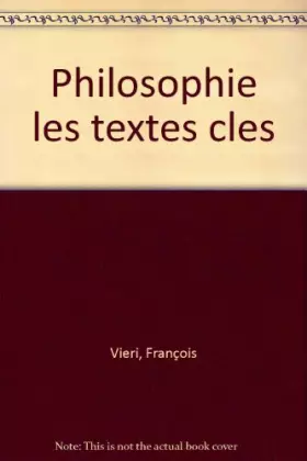 Couverture du produit · Philosophie A B C D E textes cles (édition 1991)