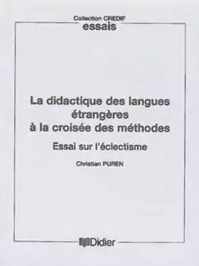 Couverture du produit · La Didactique des langues croisée des méthodes