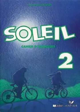 Couverture du produit · Soleil, tome 2. Cahier d'exercices