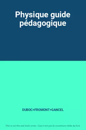 Couverture du produit · Physique guide pédagogique