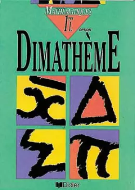 Couverture du produit · Dimathème, 1re L option, édition 1995