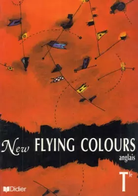 Couverture du produit · New Flying Colours : Terminale