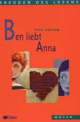 Couverture du produit · Freuden des Lesens : Ben liebt Anna