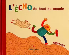 Couverture du produit · L'écho du bout du monde