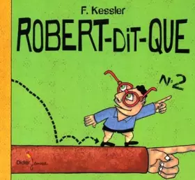 Couverture du produit · Robert-dit-que, tome 2