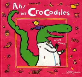 Couverture du produit · Ah! les crocodiles