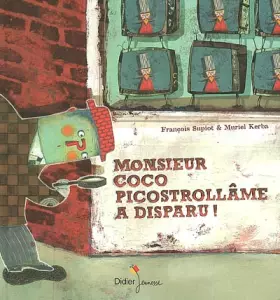 Couverture du produit · Monsieur Coco Picostrollâme a disparu!