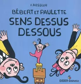 Couverture du produit · Bebert et Paulette sens dessus dessous
