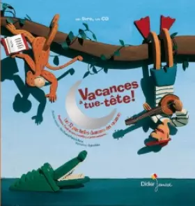 Couverture du produit · Vacances à tue-tête !