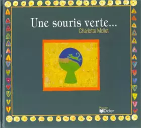 Couverture du produit · UNE SOURIS VERTE.