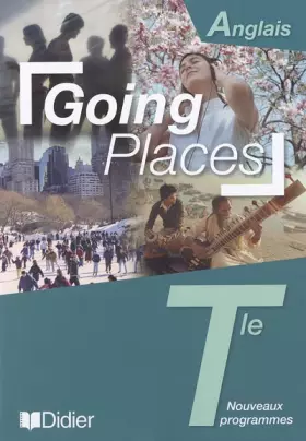 Couverture du produit · Anglais Tle Going Places