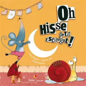Couverture du produit · Oh Hisse Petit Escargot ! (Livre-disque)