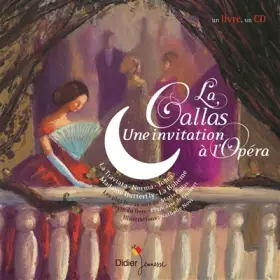 Couverture du produit · La Callas, une invitation à l'Opéra