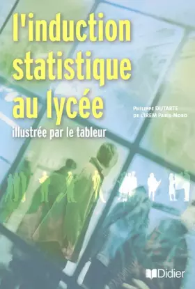Couverture du produit · L'induction statistique au lycée illustrée par le tableur