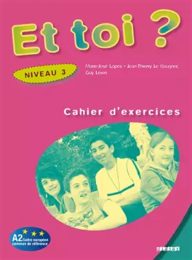 Couverture du produit · Et toi ? niv.3 - Cahier d'exercices
