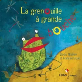Couverture du produit · La grenouille à grande bouche