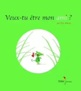 Couverture du produit · Veux-tu être mon ami?